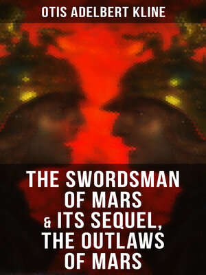 cover image of The Swordsman of Mars & The Outlaws of Mars